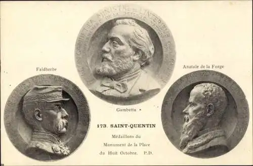 Ak Saint Quentin Aisne, Medaillons du Monument de la Place du Huit Octobre, Faidherbe, Gambetta