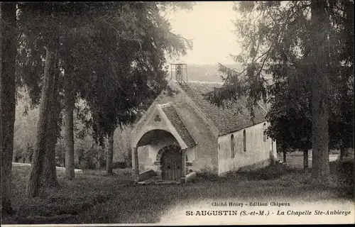 Ak Saint Augustin Seine et Marne, La Chapelle Sainte Aubierge
