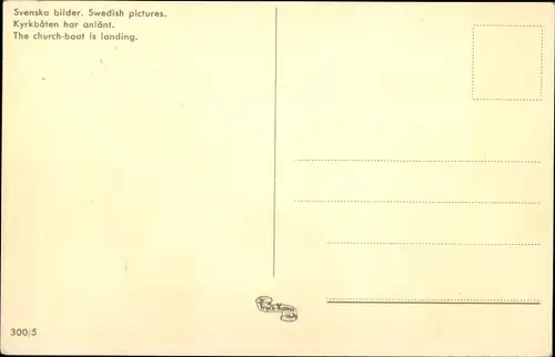 Ak Schwedische Trachten, Kyrkbaten har anlänt, das Kirchboot ist gelandet