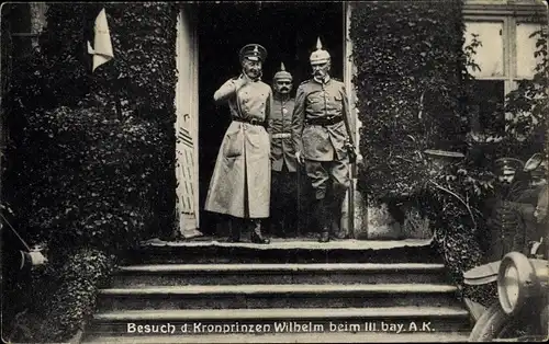 Ak Besuch des Kronprinzen Wilhelm beim III. bay. A. K.