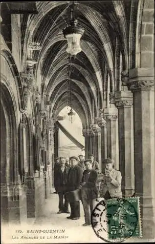 Ak Saint Quentin Aisne, Les Arcades de la Mairie