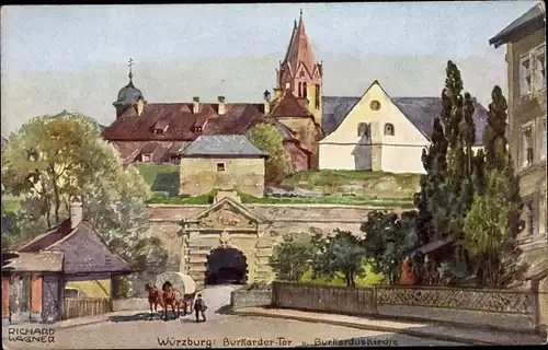 Künstler Ak Wagner, Richard, Würzburg am Main Unterfranken, Burkarder Tor, Burkarduskirche