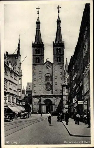 Ak Würzburg am Main Unterfranken, Domstraße mit Dom
