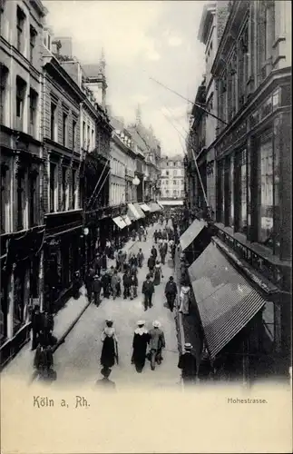 Ak Köln am Rhein, Hohestraße, Geschäfte