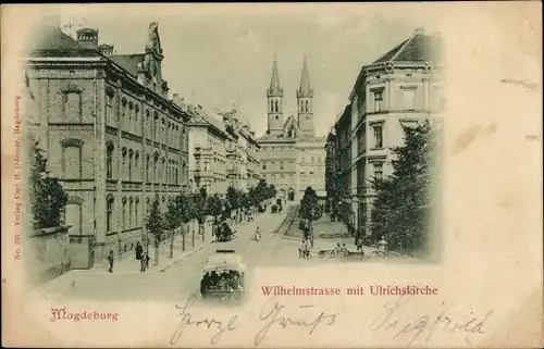 Ak Magdeburg an der Elbe, Wilhelmstraße mit Ulrichskirche
