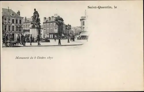 Ak Saint Quentin Aisne, Monument du 8 Octobre 1870