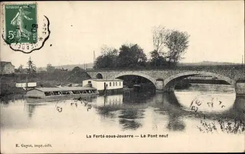 Ak La Ferté sous Jouarre Seine et Marne, Le Pont neuf