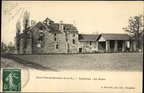 Ak Saint Nom la Bretèche Yvelines, Valmartin, La Ferme