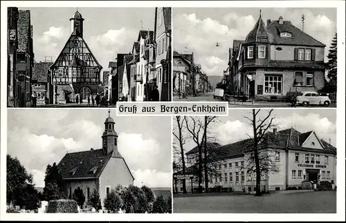 Ak Bergen Enkheim Frankfurt am Main, Volkshaus, Straßenpartie, Kirche, Rathaus