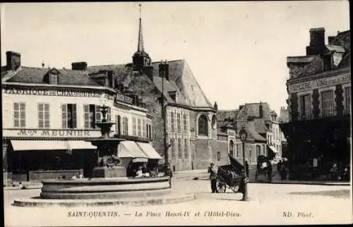 Ak Saint Quentin Aisne, La Place Henri IV, Hotel Dieu