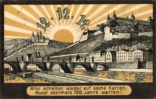 Ak Würzburg am Main Unterfranken, Datum 12.12.12., Willst schreiben wieder auf solche Karten