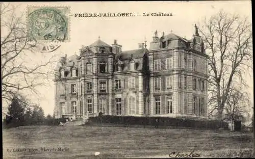 Ak Frières Faillouël Aisne, Le Chateau