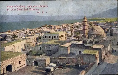 Ak Tiberias Israel, Blick auf die Stadt, Jesus offenbarte sich den Jüngern... Joh. 21, 1