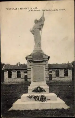 Ak Fontenay Trésigny Seine et Marne, Le Monument aux Morts pour la France