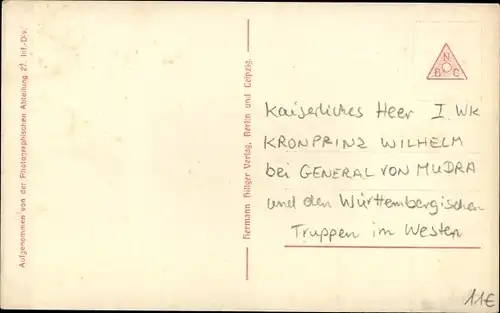 Ak Kronprinz Wilhelm von Preußen, General Exz. v. Mudra, bei den Württembergern