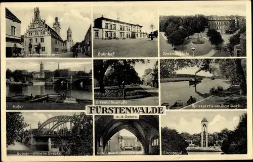 Ak Fürstenwalde an der Spree, Denkmalsplatz, Ehrenmal, Rathausbogen, Kaiser Wilhelm Brücke