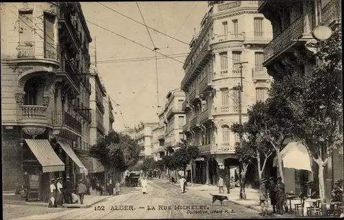 Ak Algier Alger Algerien, La Rue Michelet