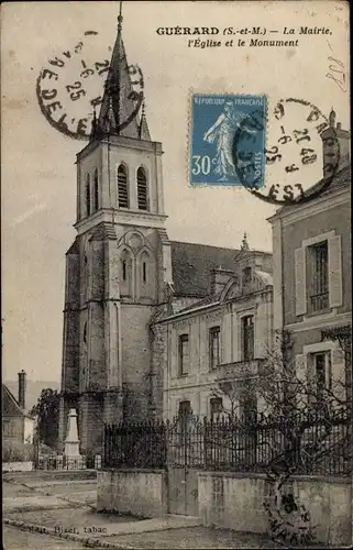 Ak Guérard Seine-et-Marne, La Mairie, L'Eglise, Le Monument