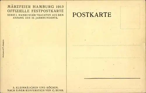 Künstler Ak Suhr, C., Kleinmädchen und Köchin, Hamburger Trachten aus dem 19jh, Märzfeier 1913