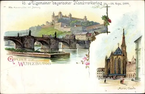 Litho Würzburg Unterfranken, Mainbrücke mit Festung, Marienkapelle, 16. Allgem. bayr. Handwerkertag