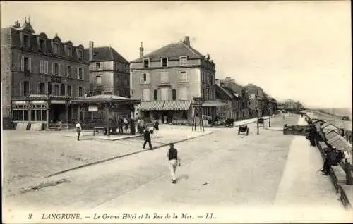 Ak Langrune Calvados, Le Grand Hotel, La Rue de la Mer