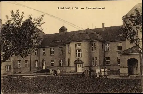 Ak Arnsdorf in Sachsen, Reserve Lazarett