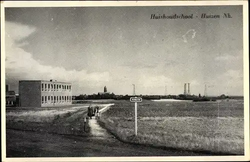 Ak Huizen Nordholland Niederlande, Huishoudschool