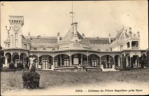 Ak Nyon Kanton Waadt, Chateau du Prince Napoleon