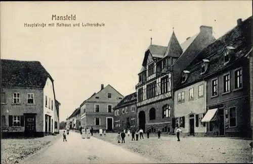 Ak Mansfeld im Harzvorland, Hauptstraße, Rathaus, Lutherschule