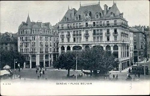 Ak Genève Genf Schweiz, Place Bel Air