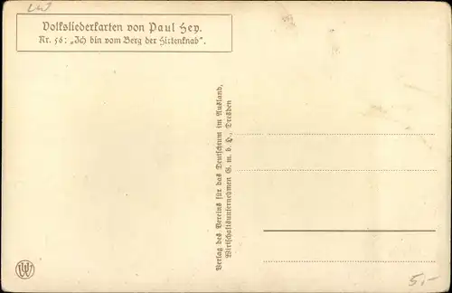 Lied Künstler Ak Hey, Paul, Volksliederkarten Nr. 56, Ich bin vom Berg der Hirtenknab, Rinder