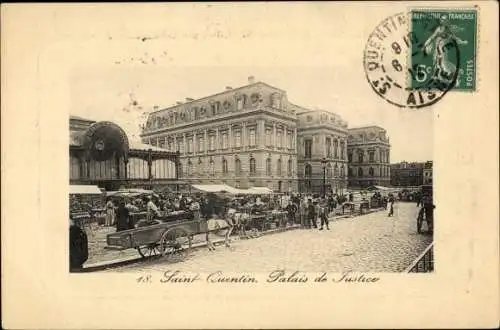 Ak Saint Quentin Aisne, Palais de Justice