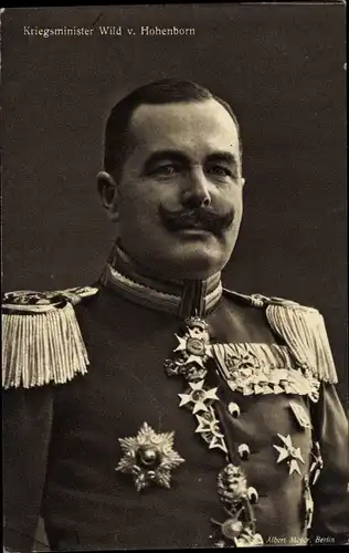 Ak Kriegsminister Adolf Wild von Hohenborn, Portrait, Orden
