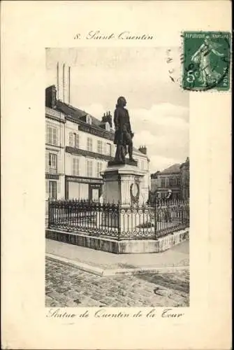 Ak Saint Quentin Aisne, Statue de Quentin de la Tour