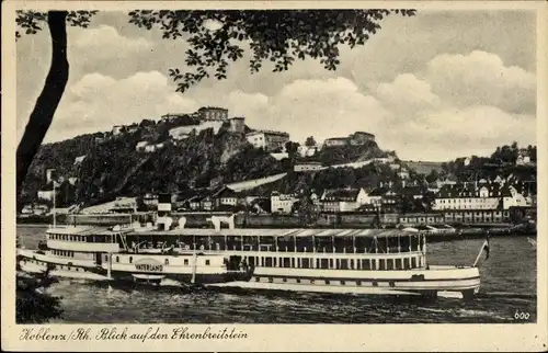 Ak Ehrenbreitstein Koblenz am Rhein, Dampfer Vaterland, Blick auf den Ehrenbreitstein