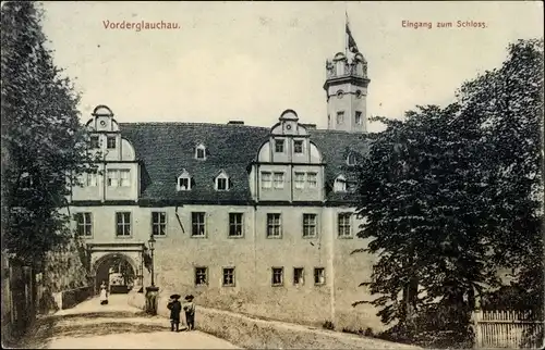 Ak Vorderglauchau in Sachsen, Eingang zum Schloss