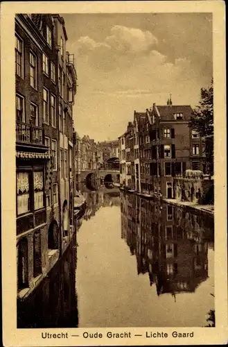 Ak Utrecht Niederlande, Oude Gracht, Lichte Gaard