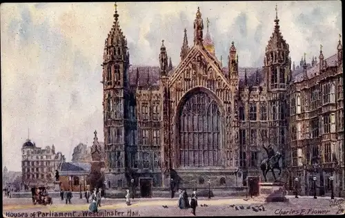Künstler Ak Flower, Charles, London City England, Houses of Parliament, Westminster Hall