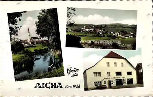 Ak Aicha vorm Wald Niederbayern, Teilansichten, Gemischt- und Eisenwaren