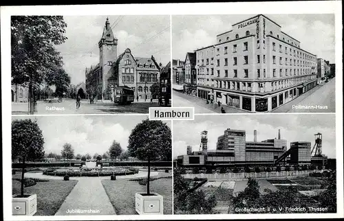 Ak Hamborn Duisburg im Ruhrgebiet, Rathaus, Pollmann Haus, Jubiläumshain, Schacht II und V, Thyssen