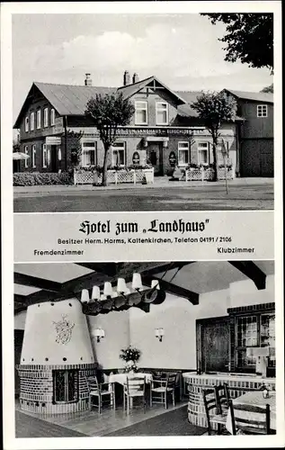 Ak Kaltenkirchen in Holstein, Hotel zum Landhaus, Aussen- und Innenansicht