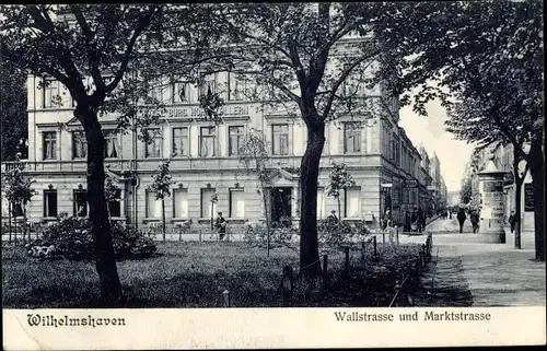 Ak Wilhelmshaven, Wallstraße und Marktstraße, Hotel Burg Hohenzollern