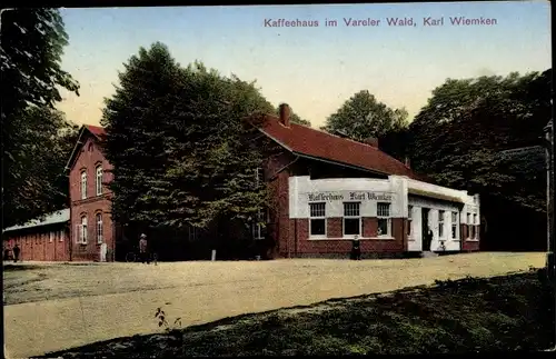 Ak Varel in Oldenburg Jadebusen, Kaffeehaus im Vareler Wald