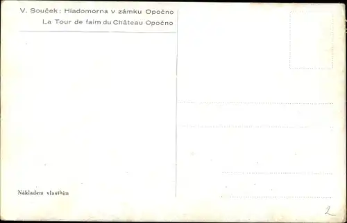 Künstler Ak Soucek, V., Opočno Opotschna Reg. Königgrätz, La Tour de faim du Chateau