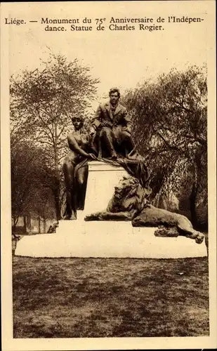 Ak Liège Lüttich Wallonien, Monument du 75. Anniversaire de l'Independance, Statue de Charles Rogier