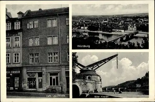 Ak Würzburg am Main Unterfranken, Cafe Leuchtweis, Stadtbild, Alter Kranen, Juliuspromenade 4