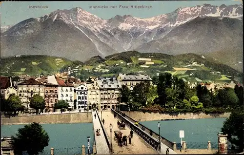 Ak Innsbruck in Tirol, Innbrücke, Frau Hittgebirge