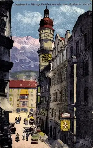 Ak Innsbruck in Tirol, Herzog Friedrich Straße mit goldenem Dachl