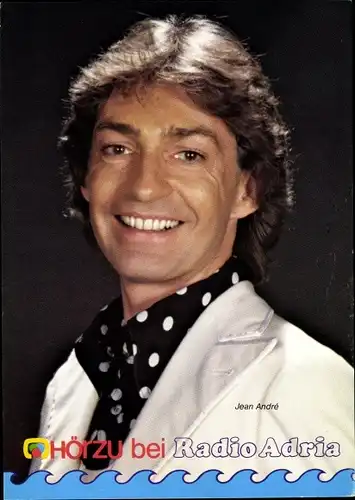 Ak Sänger Jean André, Portrait, Zeitschrift Hörzu, Radio Adria