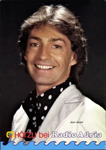 Ak Sänger Jean André, Portrait, Zeitschrift Hörzu, Radio Adria